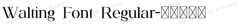 Walting Font Regular字体转换